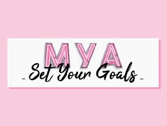MYA Set Your Goals